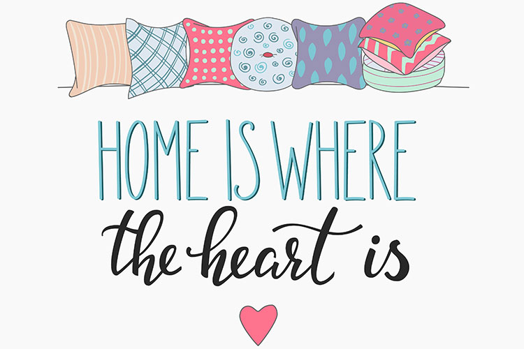 Home is where the heart is