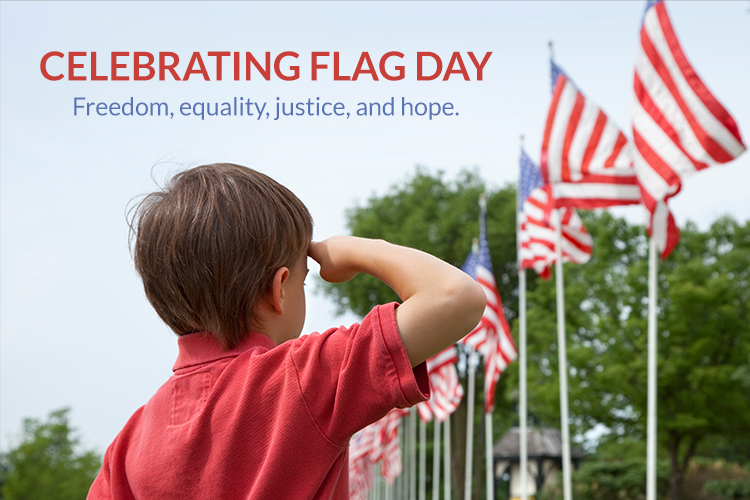 Celebrate Flag Day | Freedom, equality, justice and hope