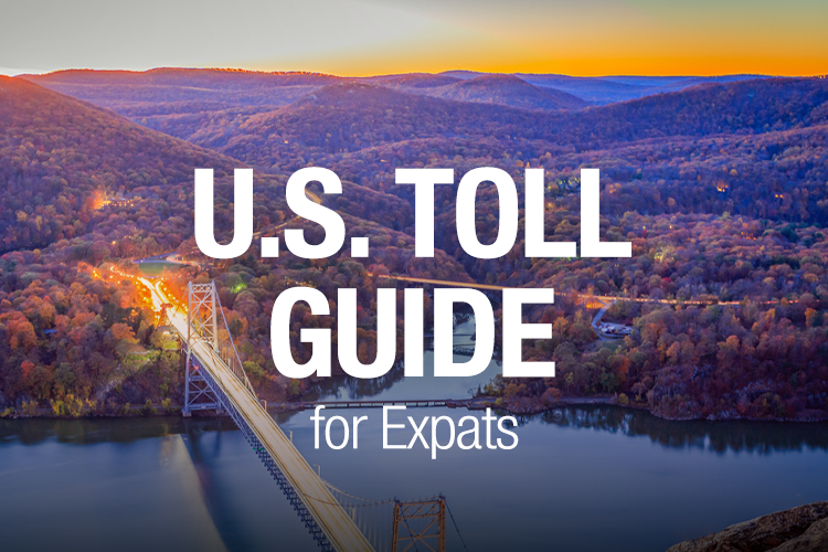 U.S. Toll Guide for Expats